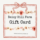 Daisy Hill Farm Gift Card